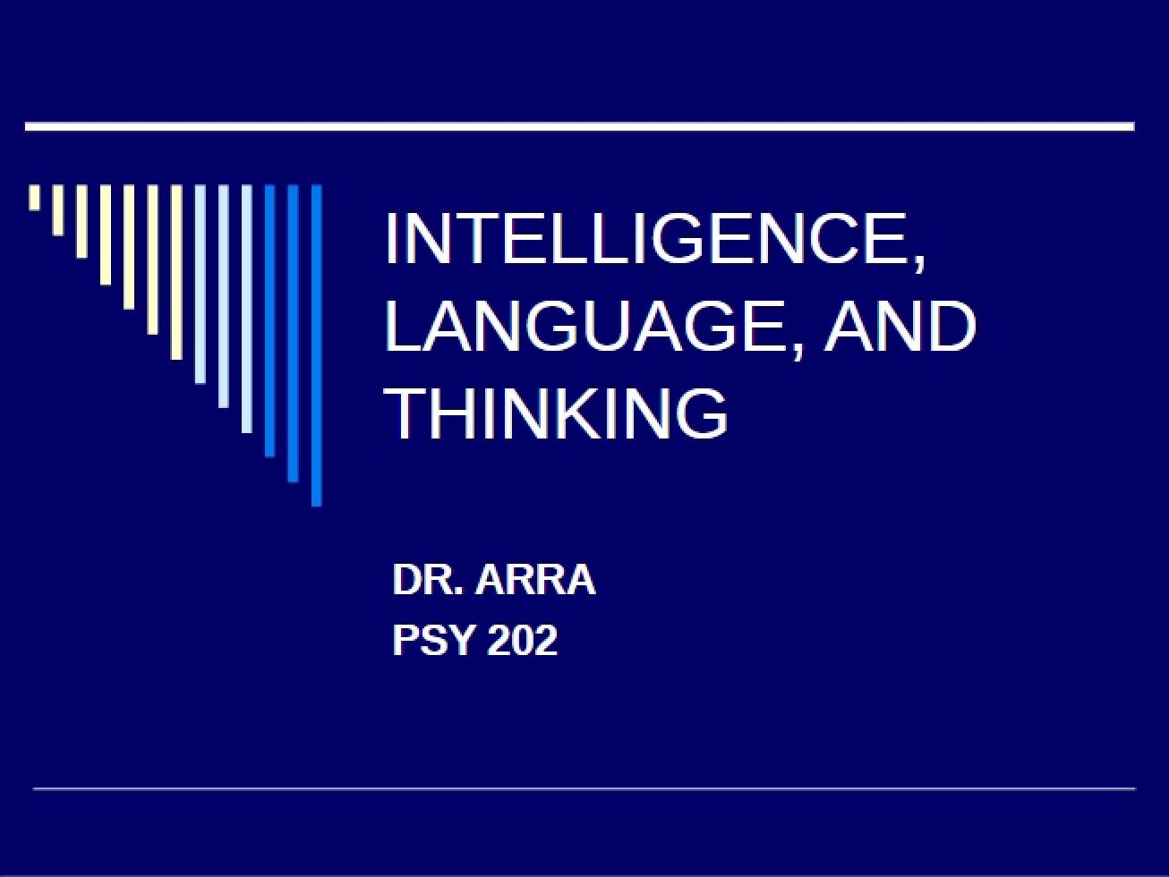 Thinking, Language, and Intelligence
