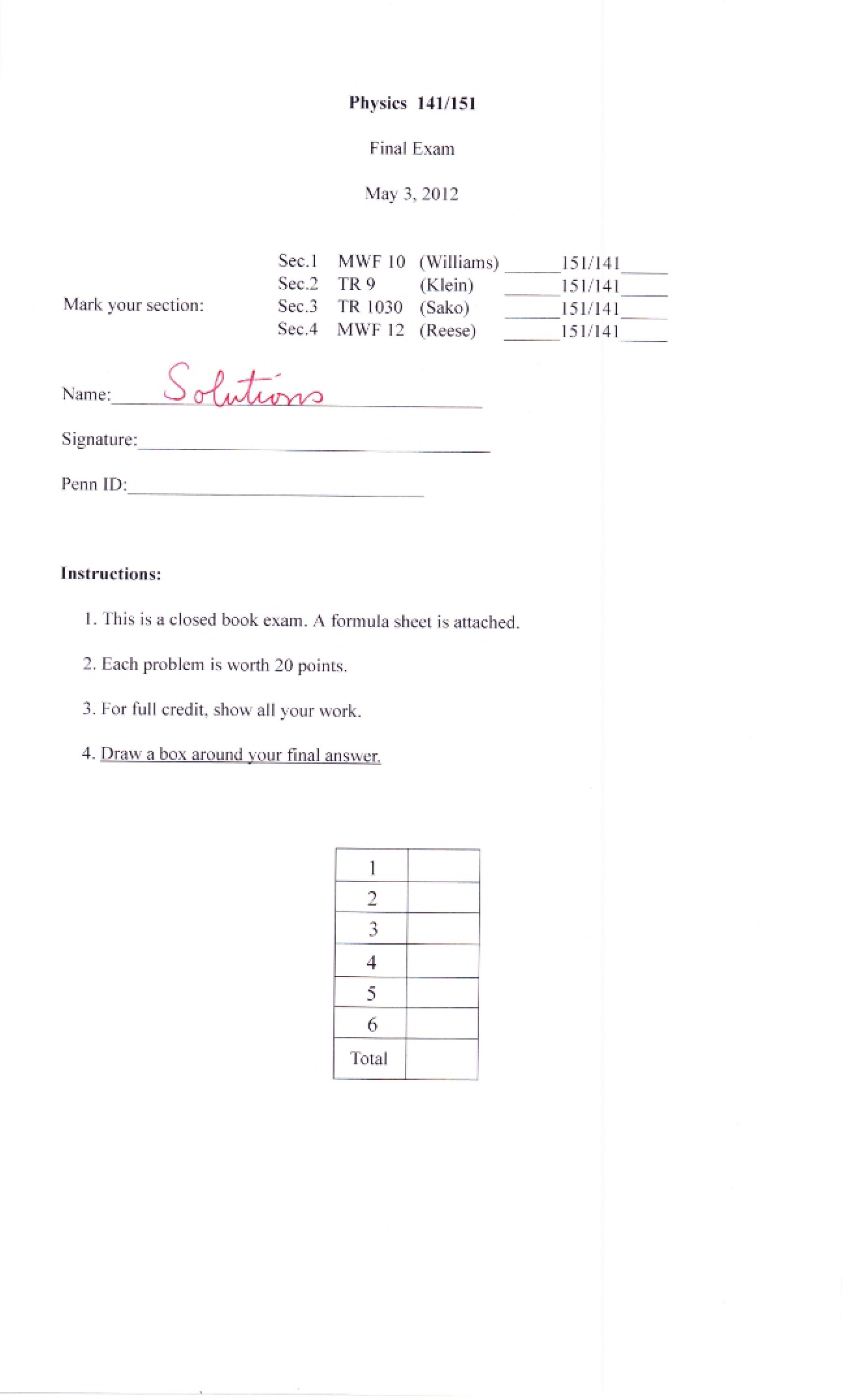 Final Exam Solutions (Spring 2012)