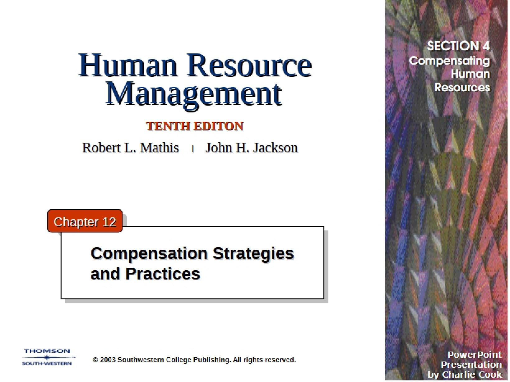 Compensation Practices and Strategies (Ch 12)