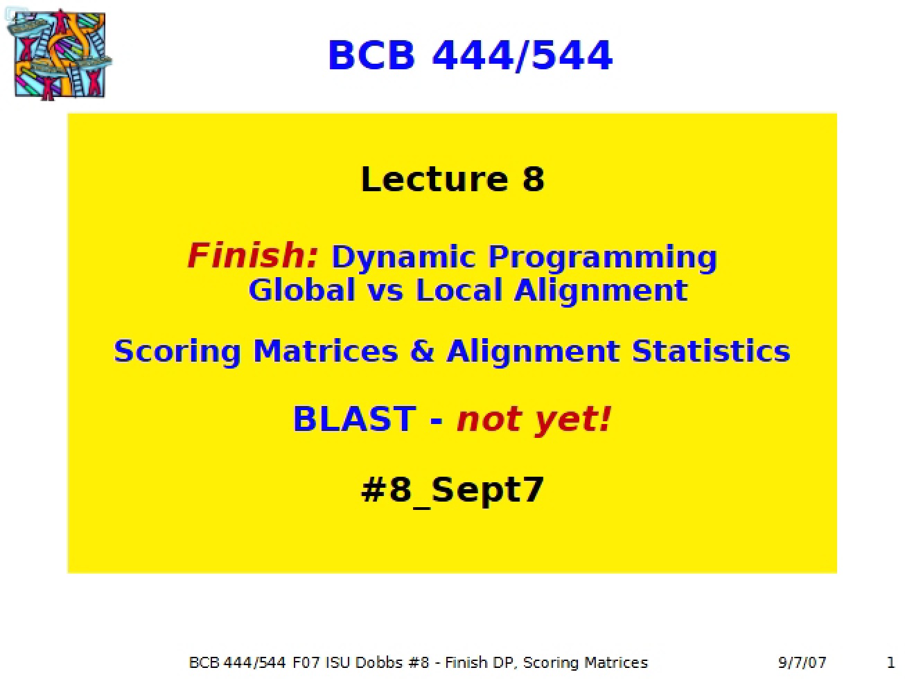 Presentation of the Eighth Lecture in Bioinformatics