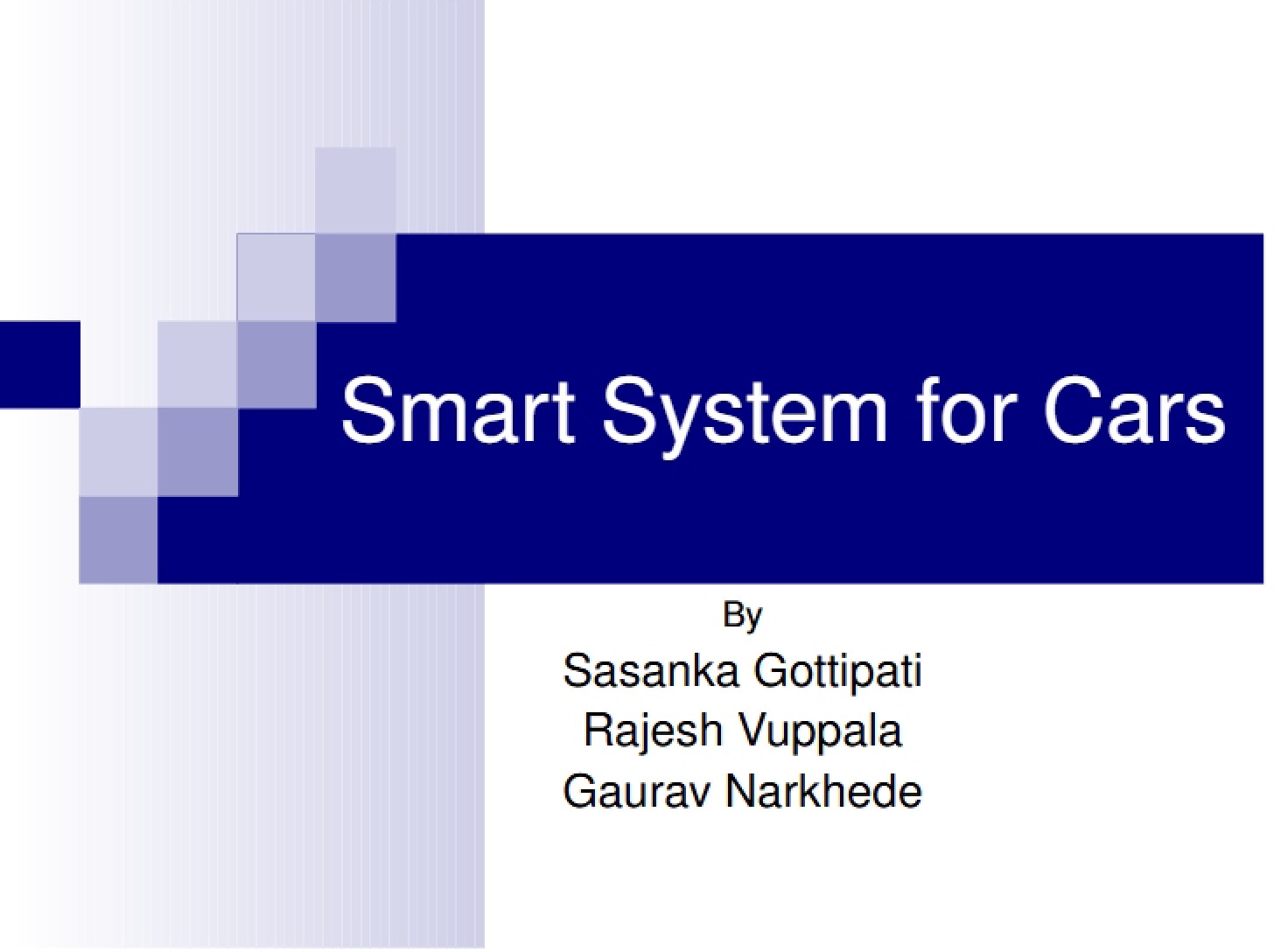 Automotive Smart Systems