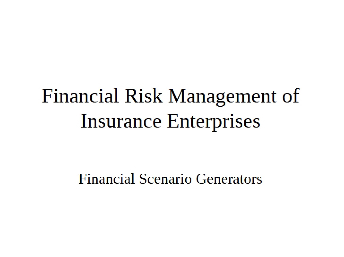 Insurance Enterprises Financial Risk Mgmt - 37 Pages