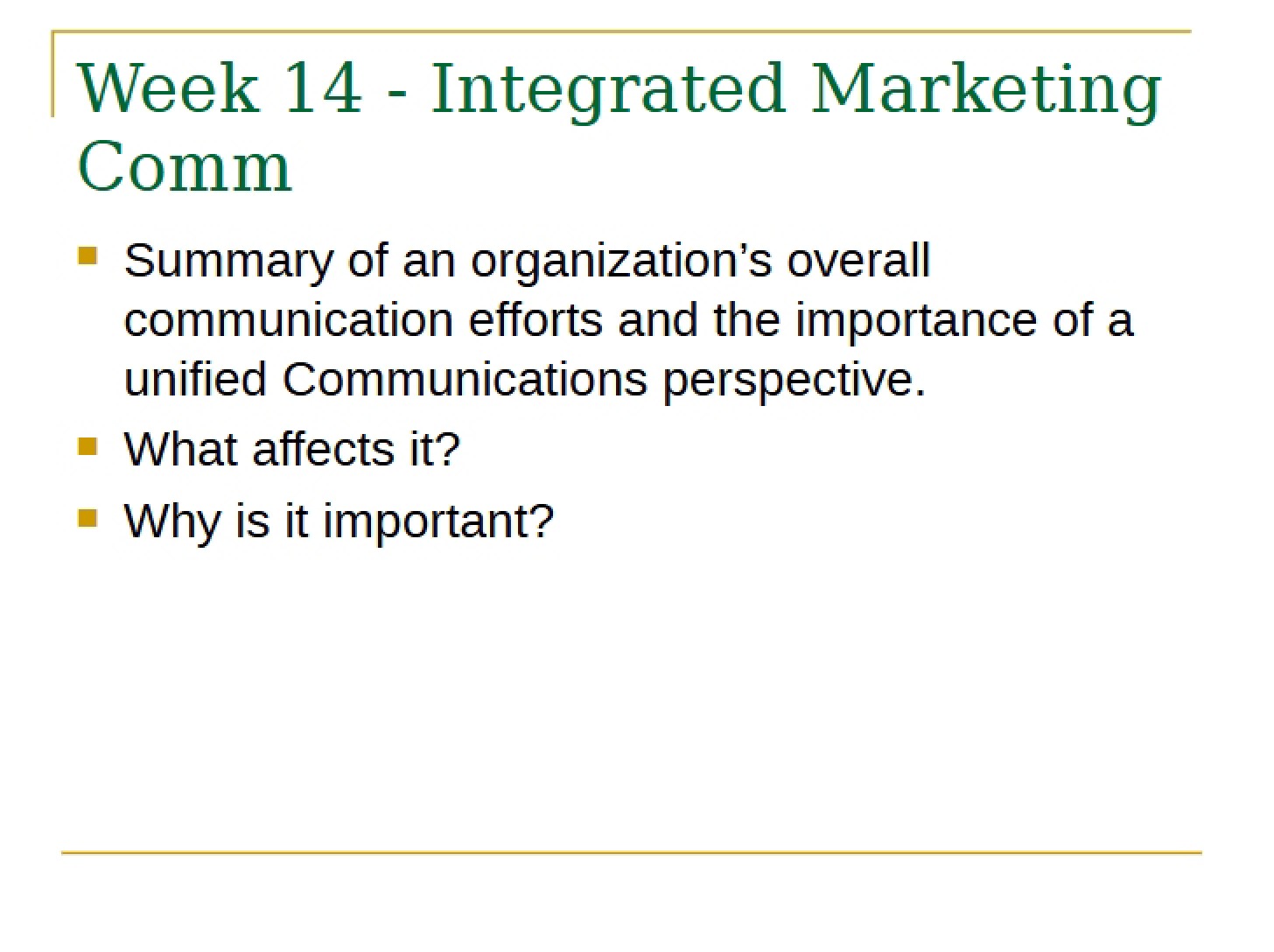 Integrated Communications for Marketing
