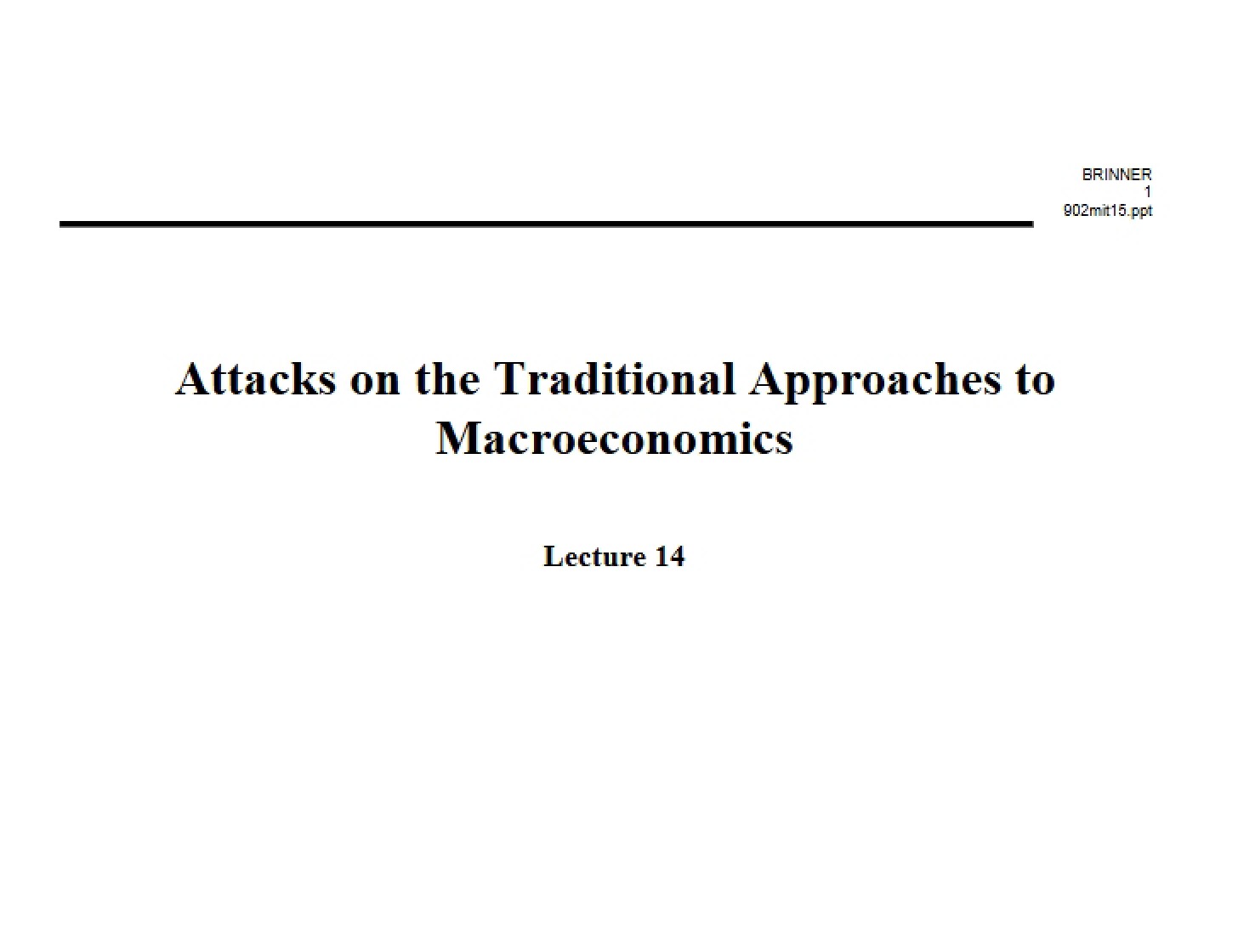 Macroeconomics Critiques of Traditional Approaches