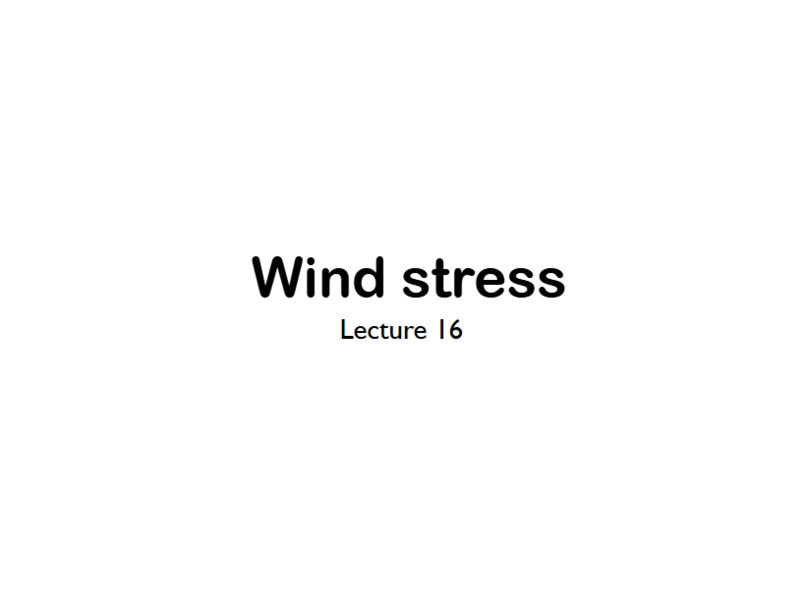 Stress of Wind