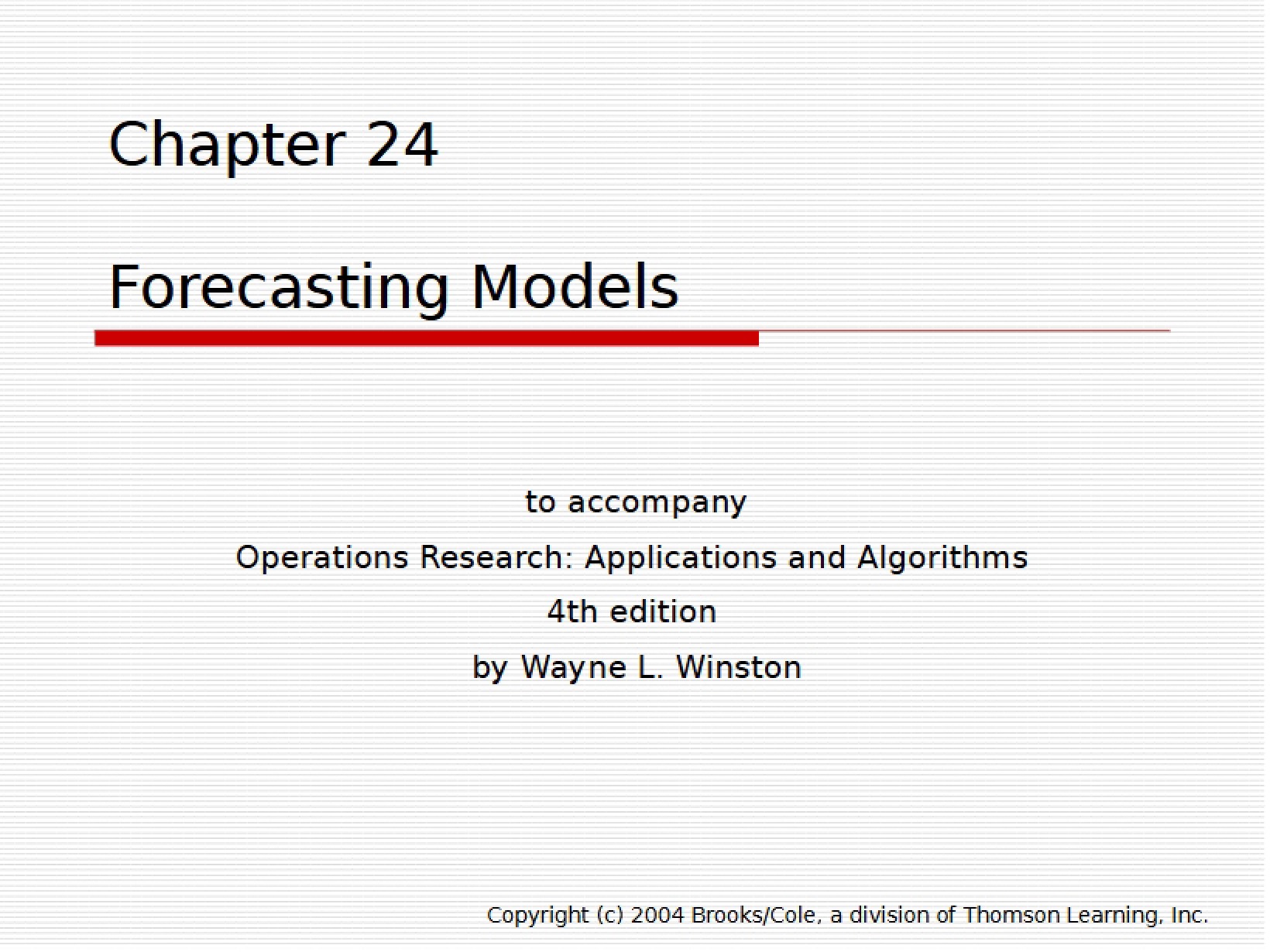 Models for Forecasting