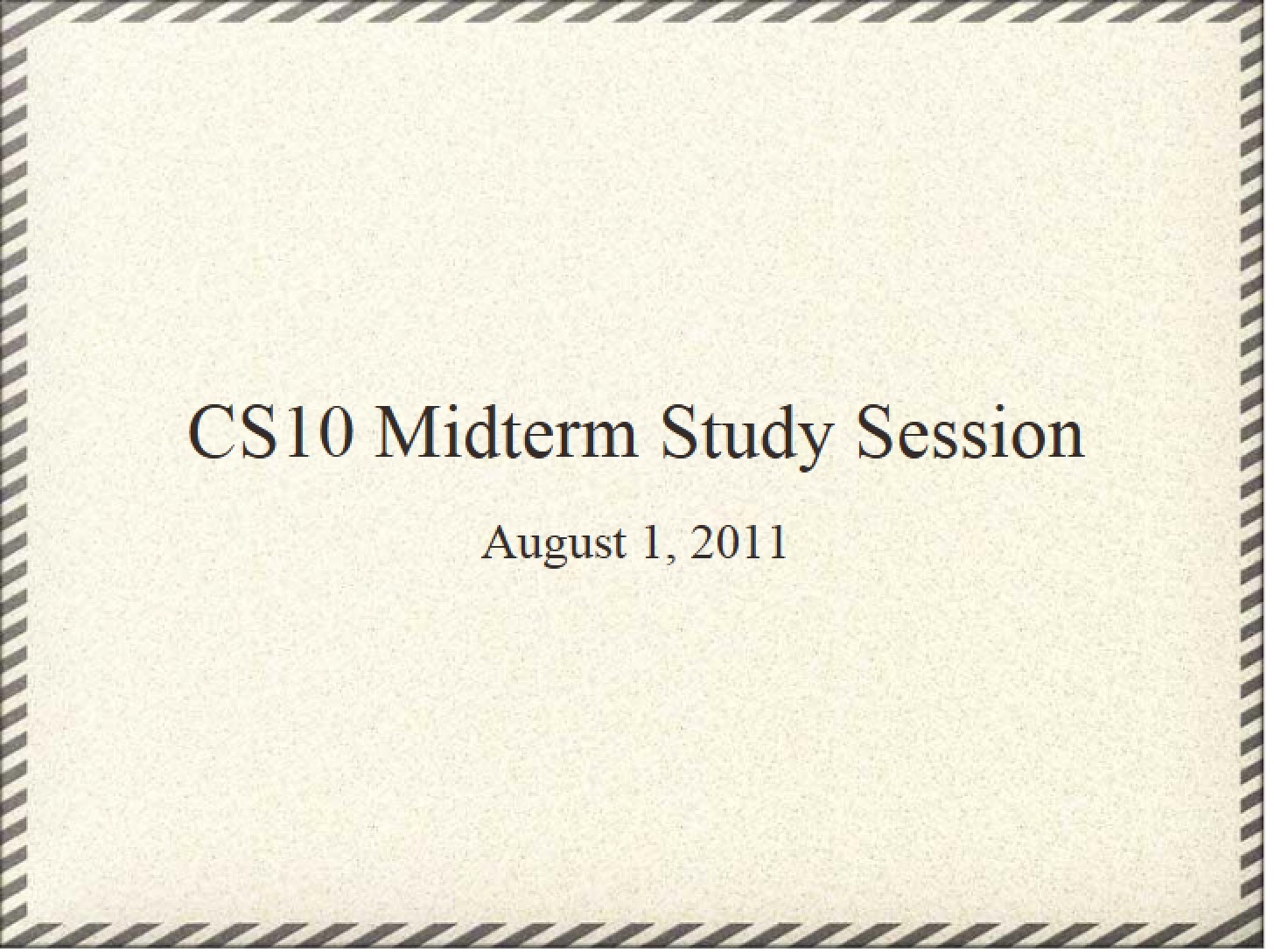 Study Guide for CS10 Midterm