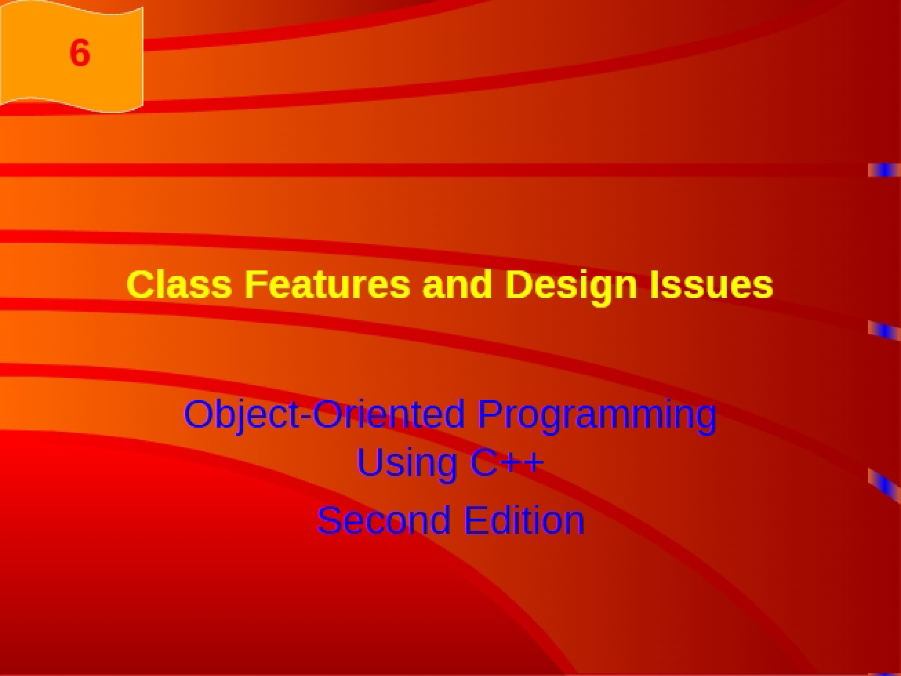 Design Issues and Features of Classes