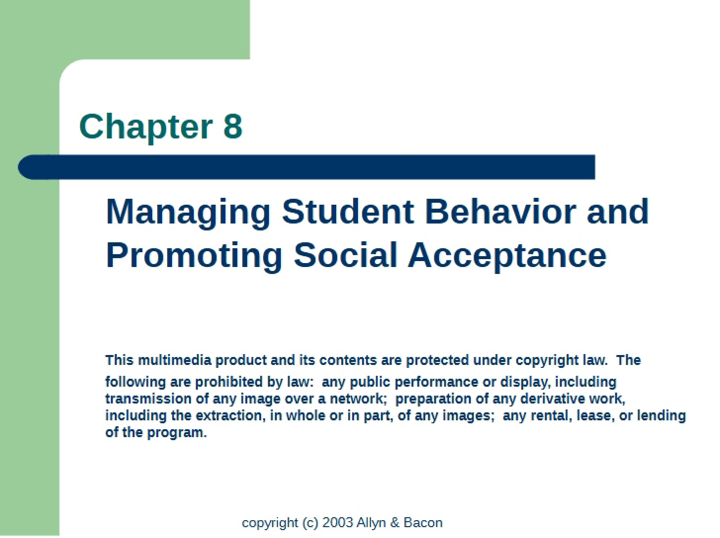 Social Acceptance Promotion and Student Behavior Management