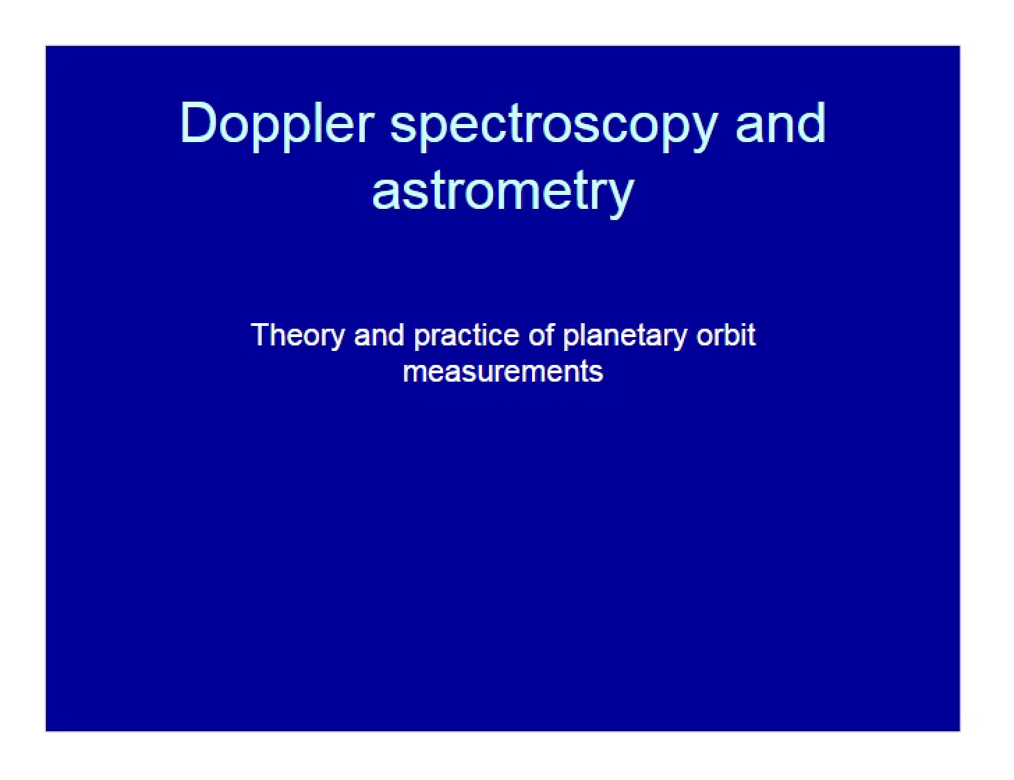 Astrometry and Doppler Spectroscopy