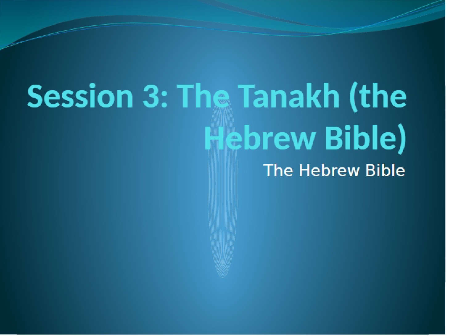 Hebrew Bible (Lecture 3)