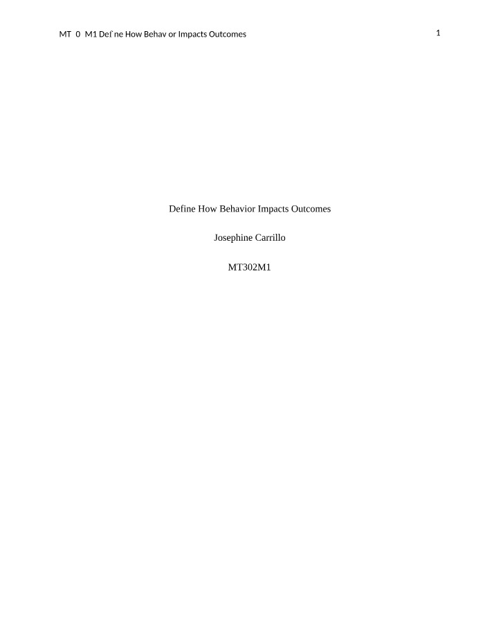 MT302 M1 - Defining How Behavior Impacts Outcomes