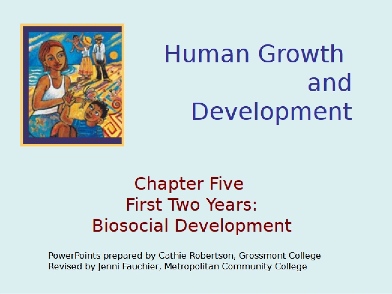Development and Growth of Humans