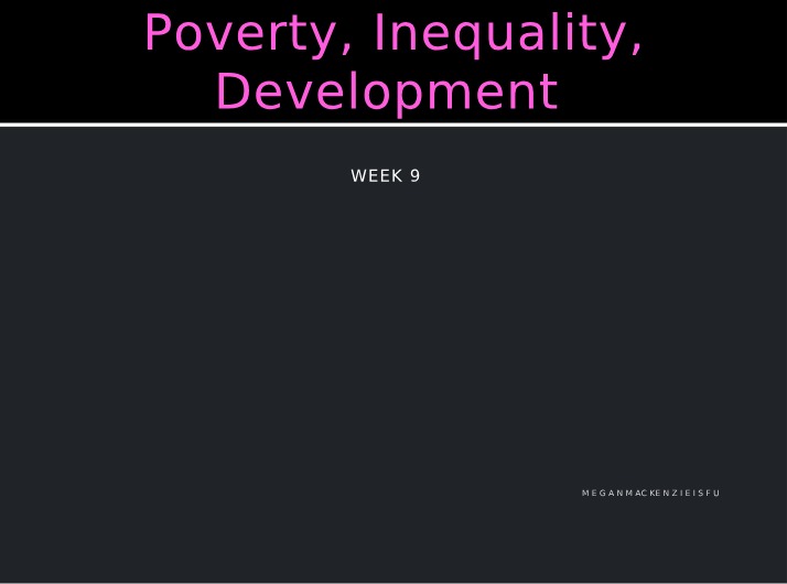 Poverty, Inequality, and Development - Key Concepts