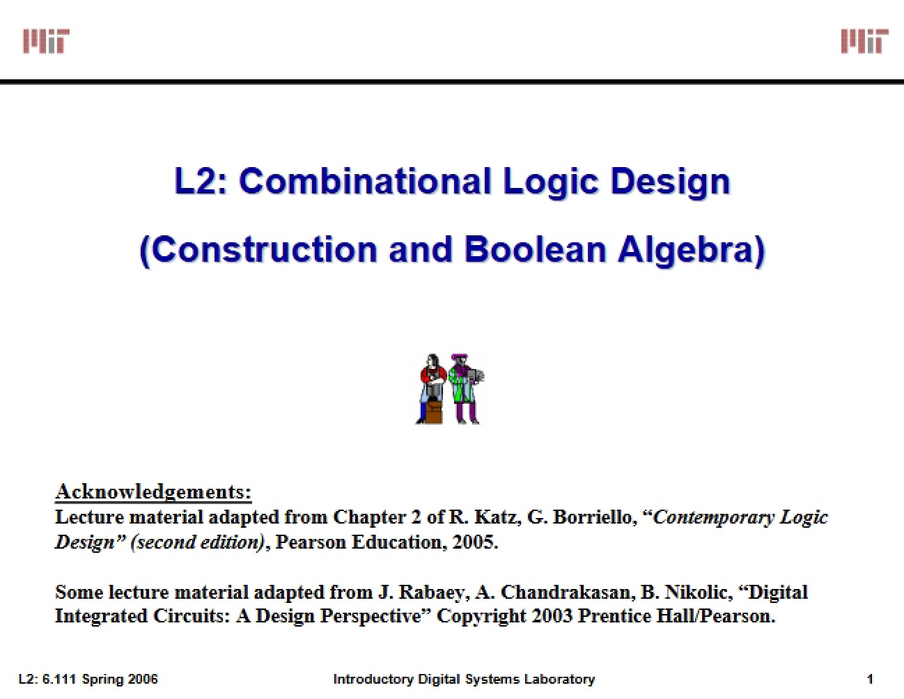 Design of Combinational Logic