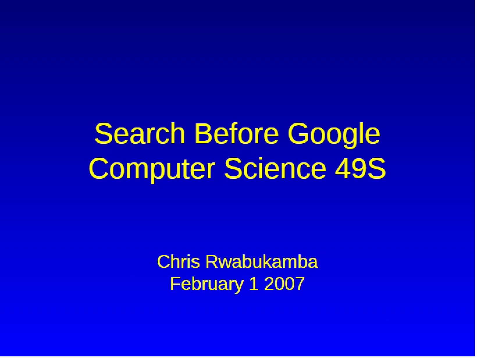 Pre-Google Search