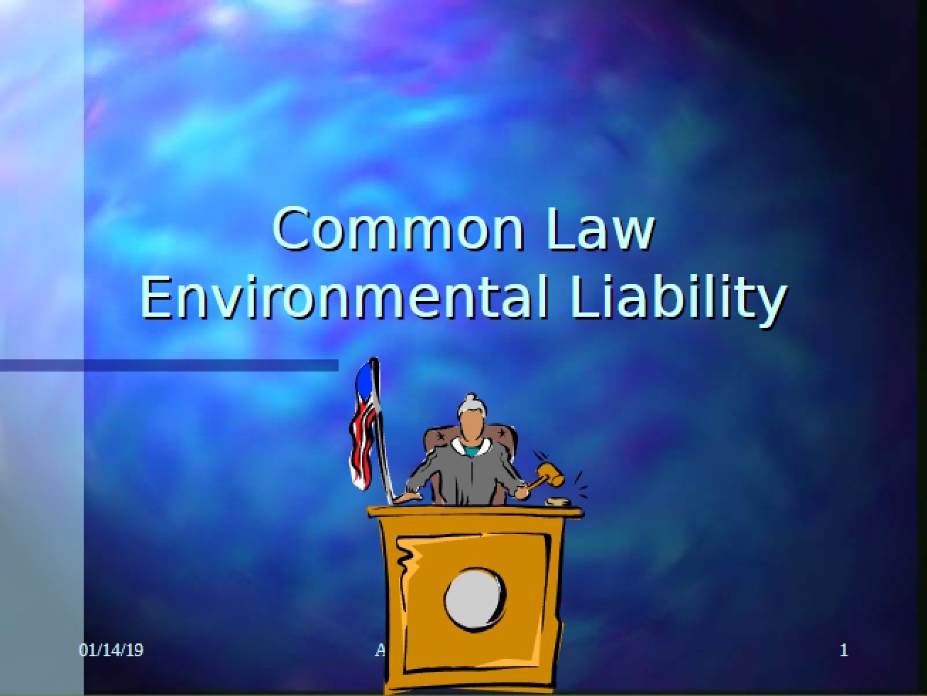 Environmental Liability under Common Law