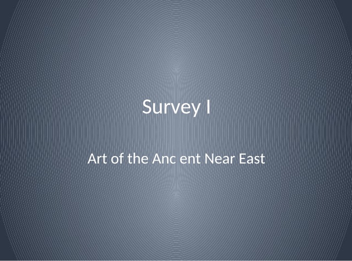 Ancient Near East Survey I