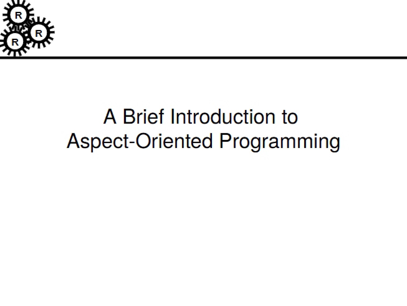 Aspect Oriented Programming Intro