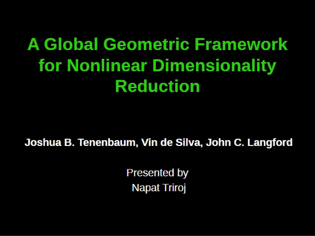 Nonlinear Dimensionality Reduction Global Geometric Framework
