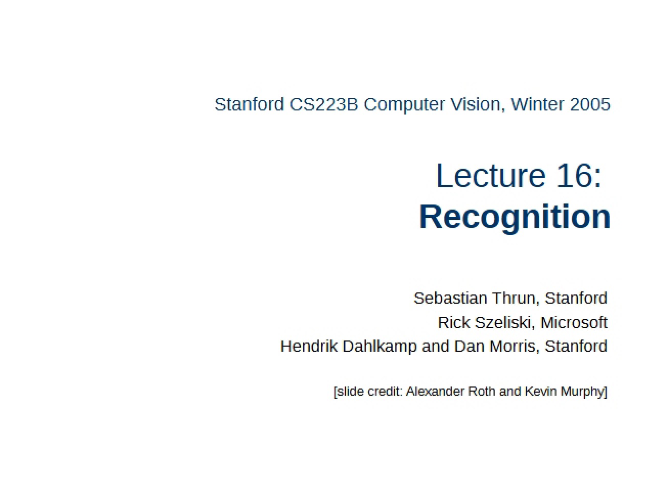 Recognition
