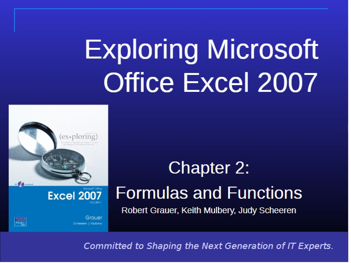 Microsoft Office Excel 2007 Exploration