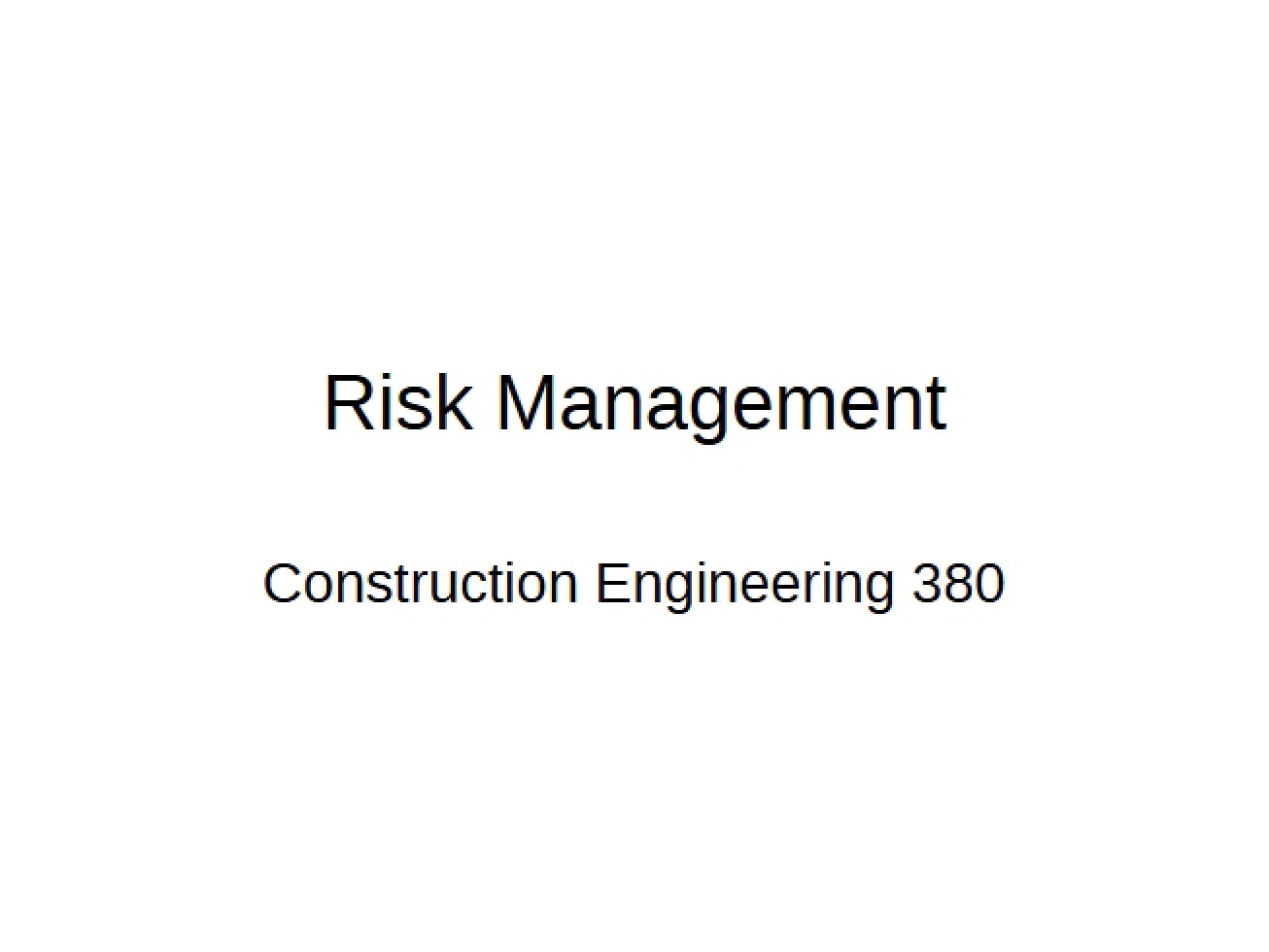 Principles of Risk Management in Engineering