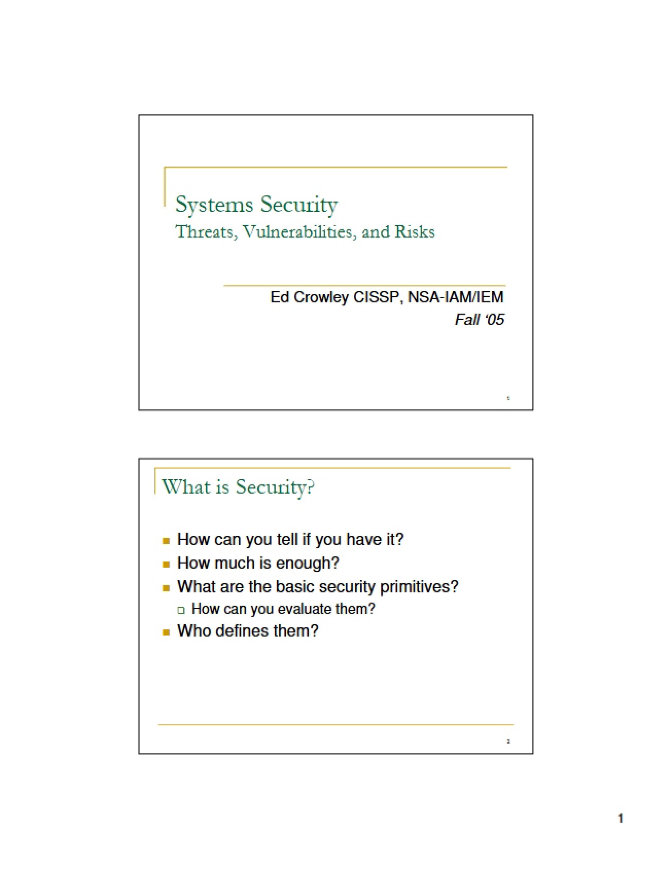 Vulnerabilities, Threats, and Risks in System Security