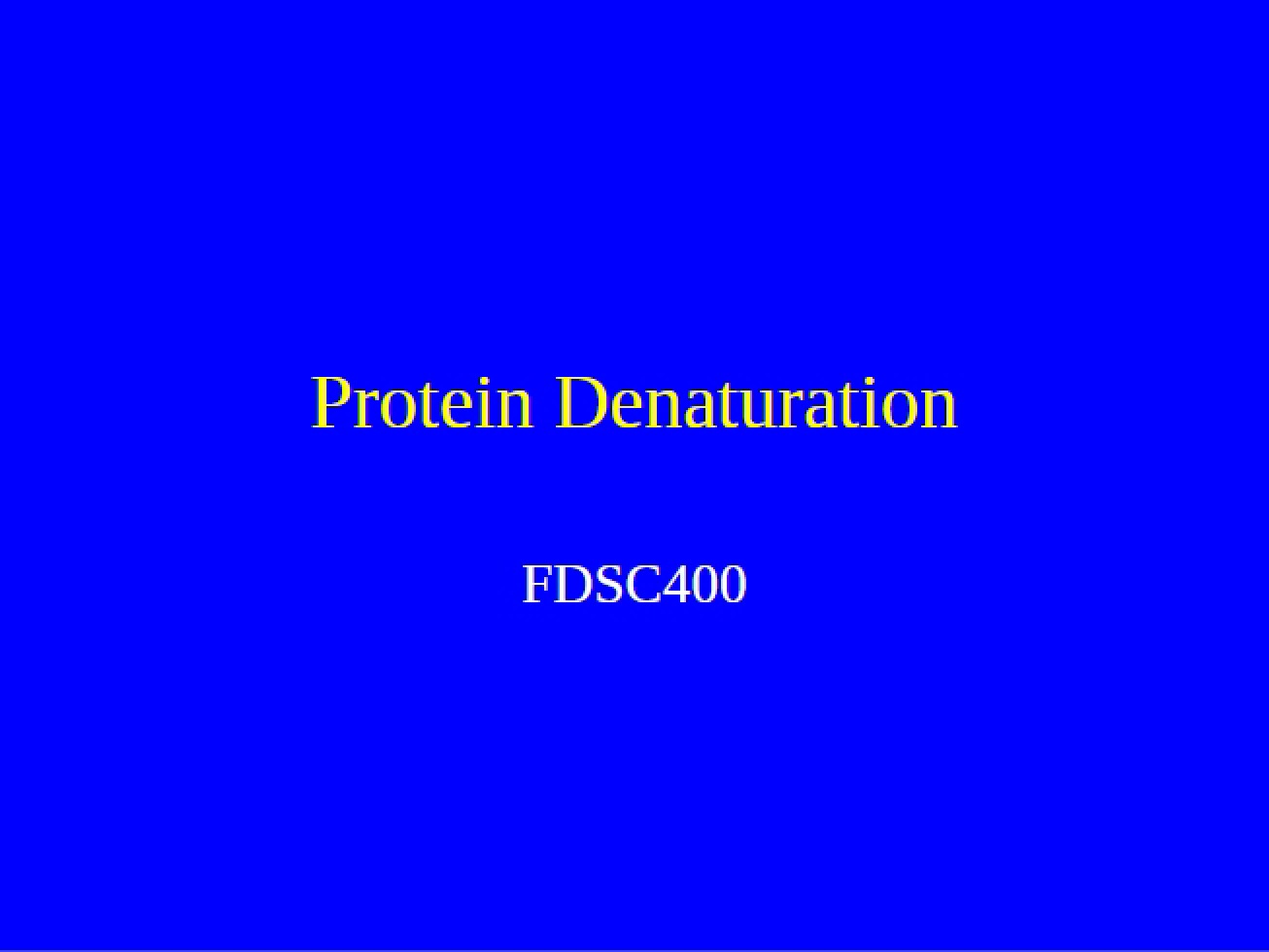 Denaturation of Proteins