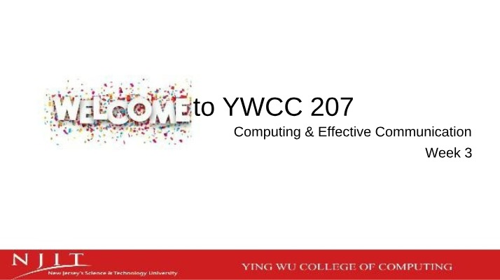 YWCC 207 Week 3 - Computing & Effective Communication