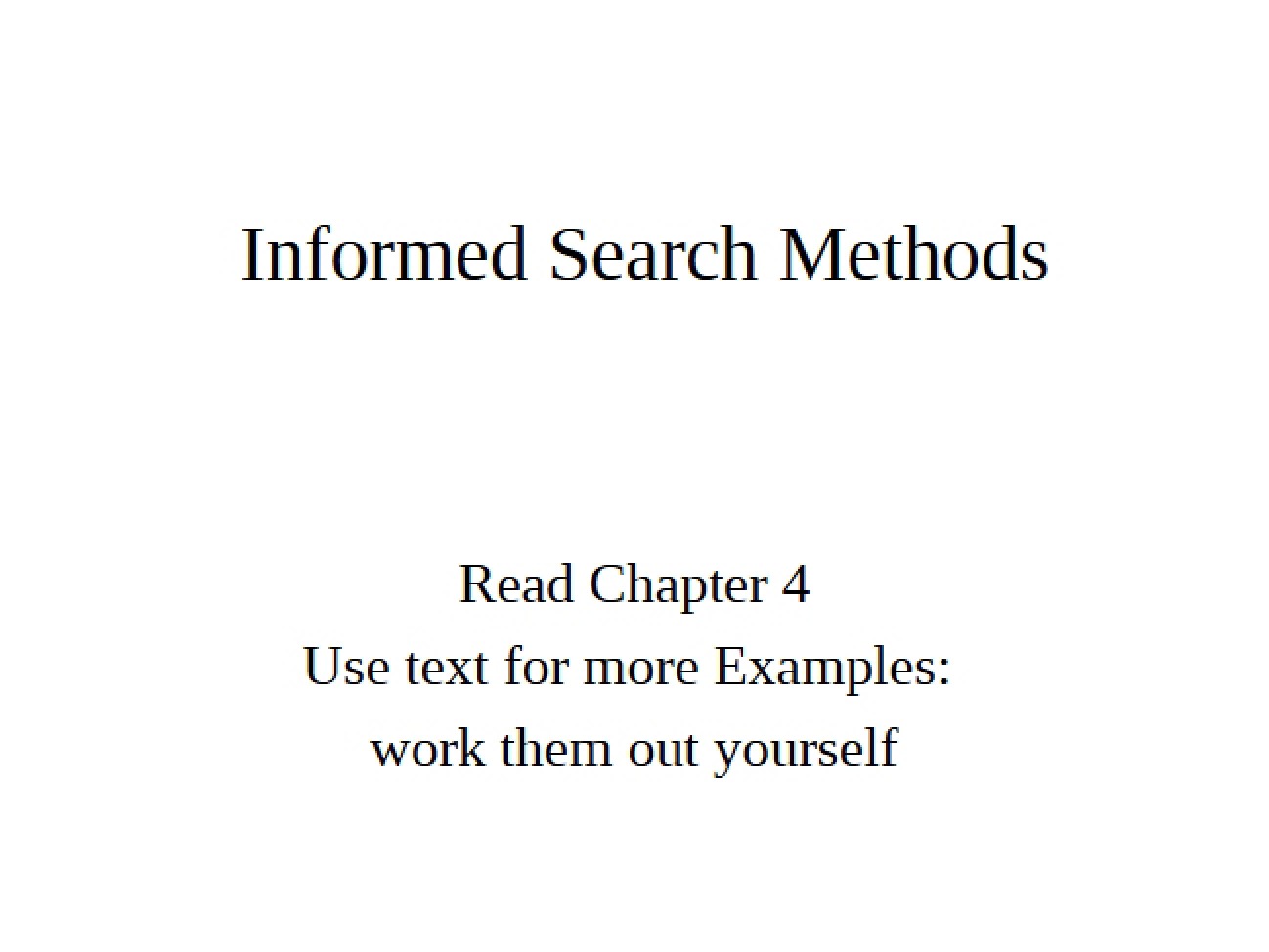 Methods of Informed Search