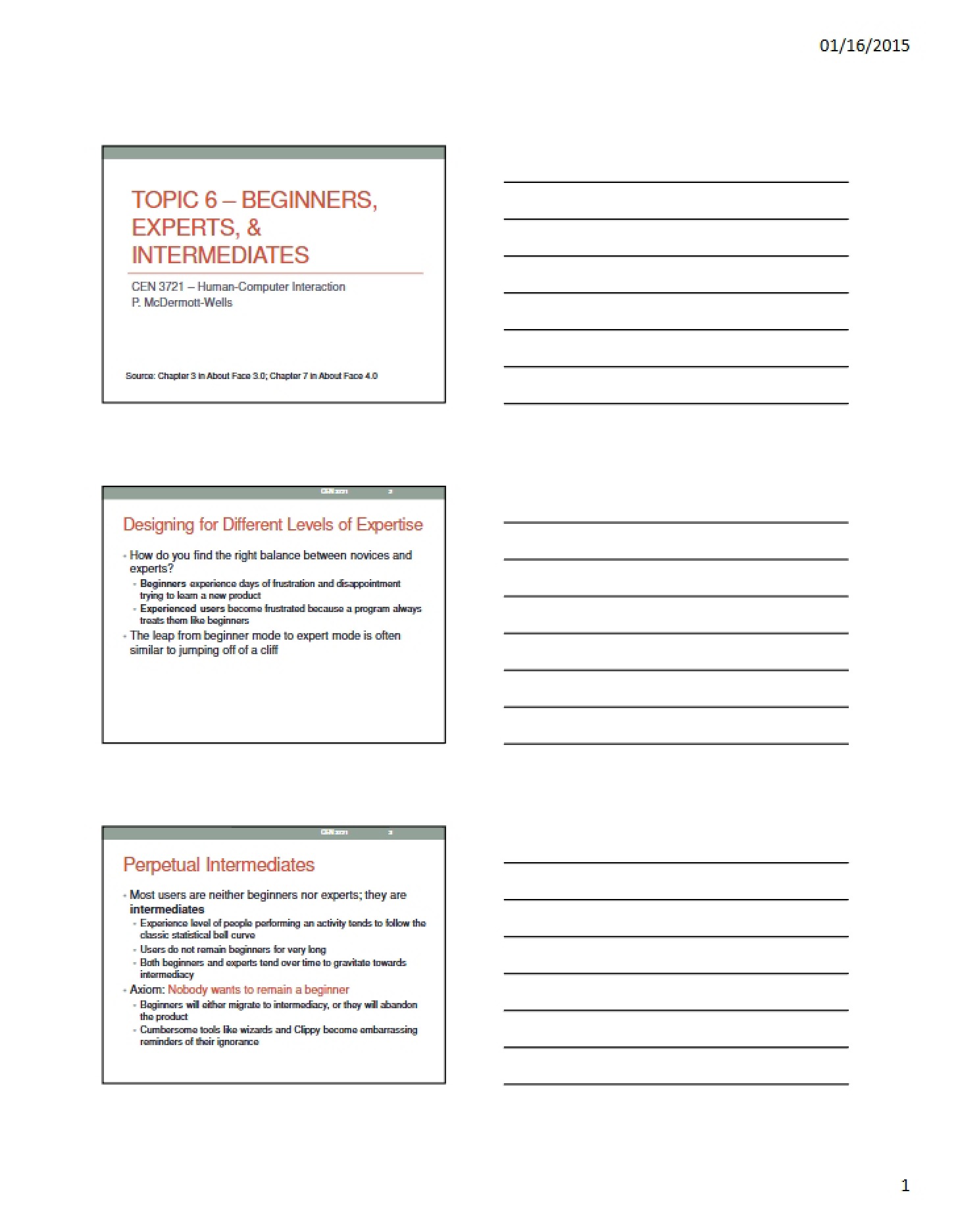 Intermediates, Experts, and Beginners
