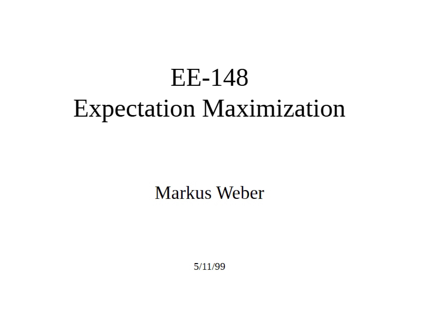 Maximization of Expectation