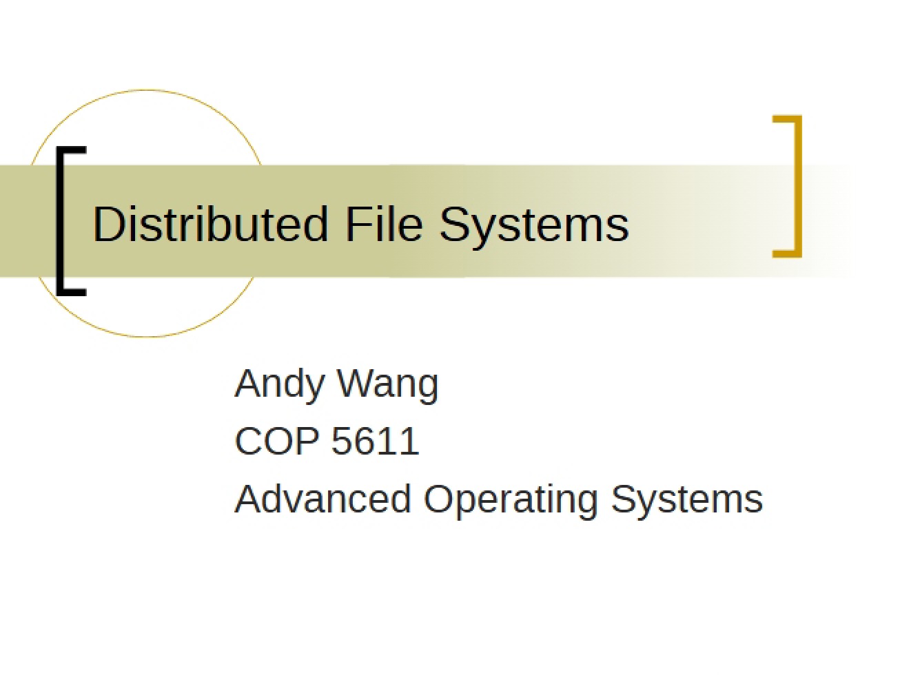 Distributed File Systems as Discussed in Lecture Eighteen