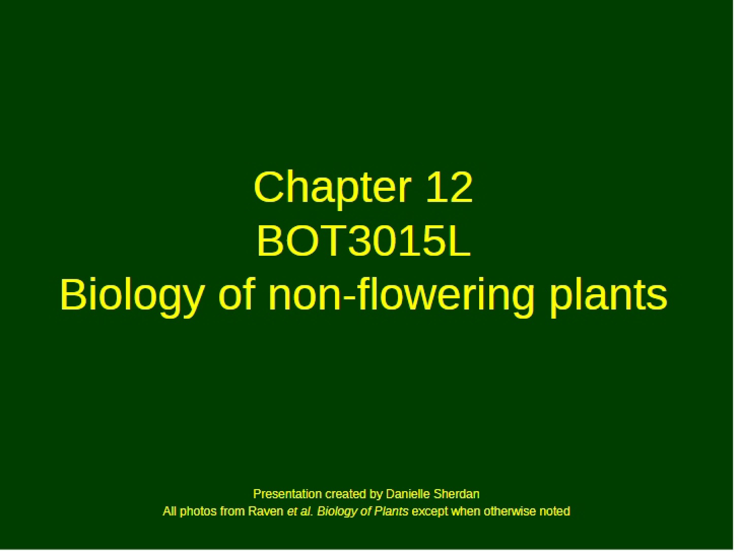 Non-Flowering Plants Biology and Structure