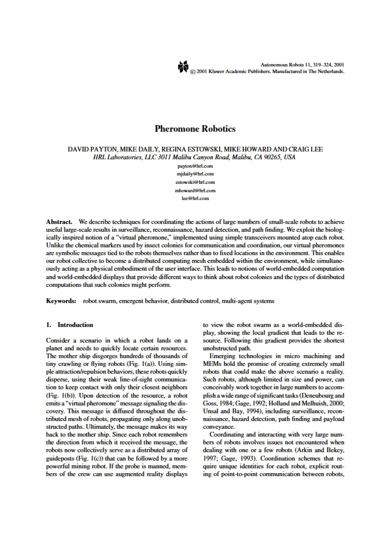 Exploration of Pheromone Robotics