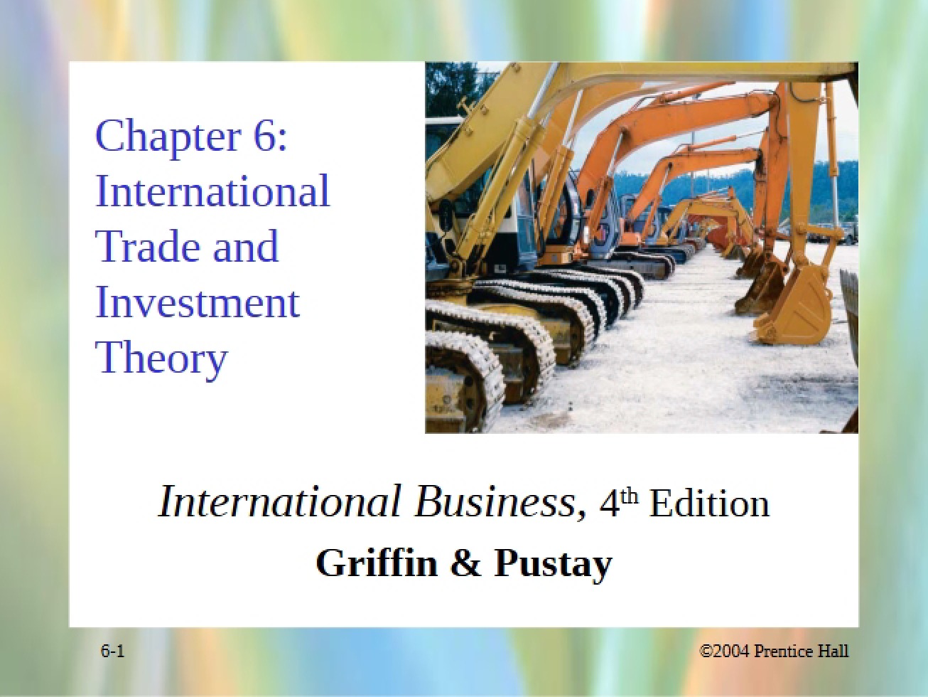 Theories of Investment and Global Trade