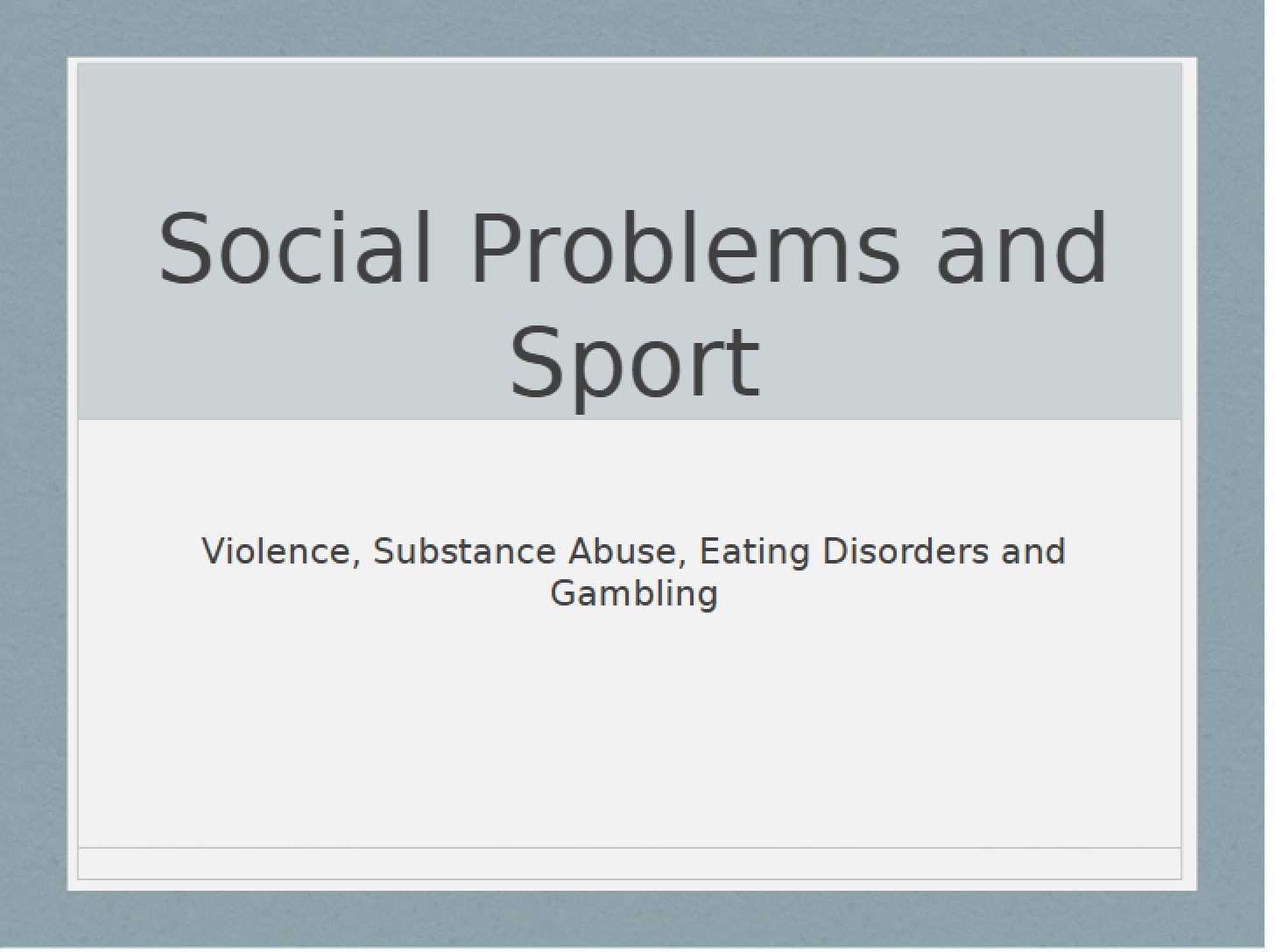 Sport and Social Issues