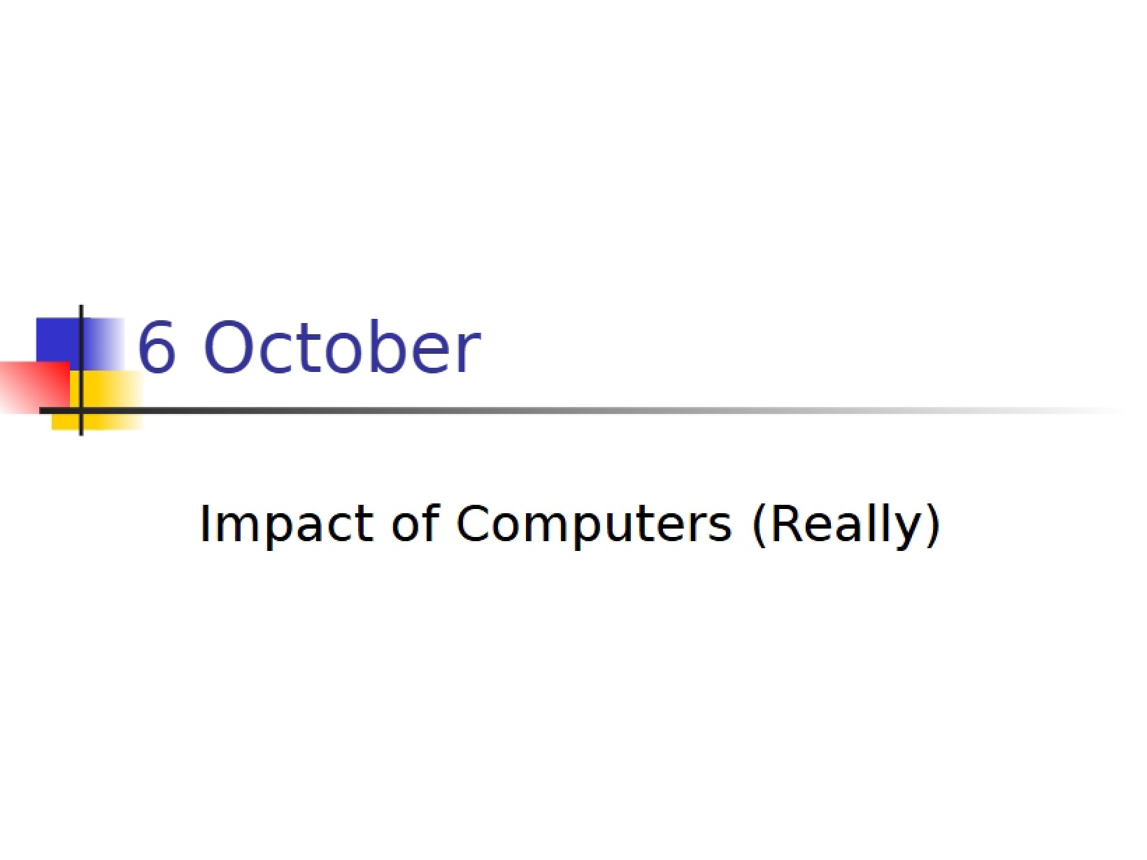 Computers and their Impact