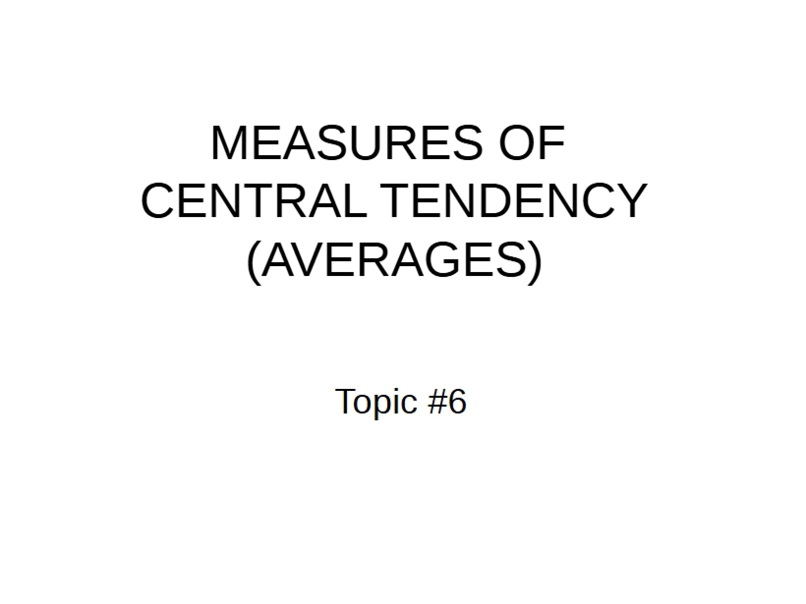Central Tendency Measures