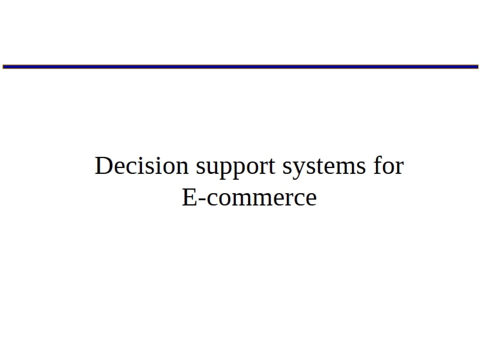 E-commerce Decision Support Systems