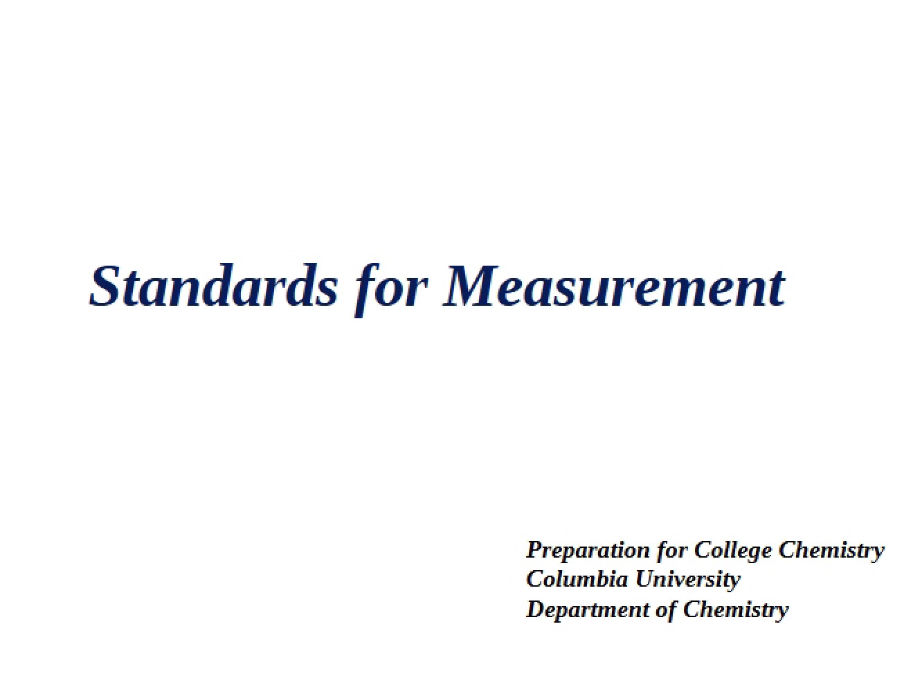 Measurement Standards