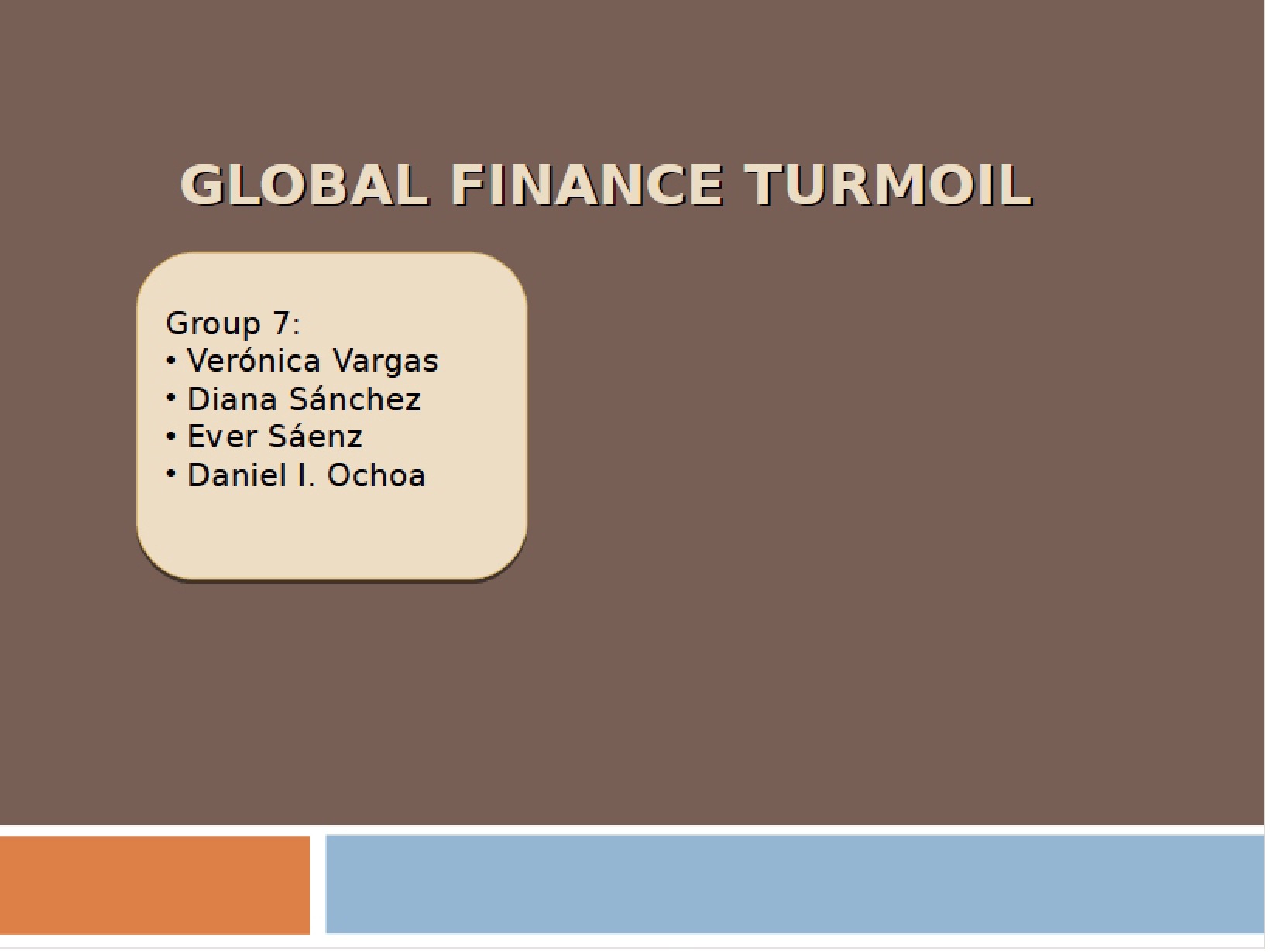 Turmoil in Global Finance - 29 Pages