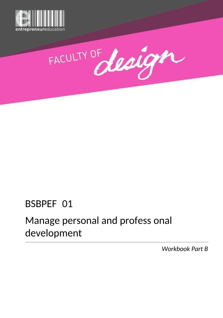 Workbook for BSBPEF501 (Part B)