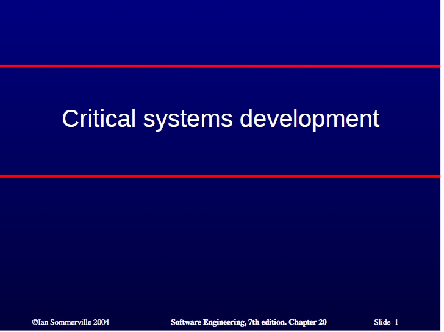 Development of Critical Systems