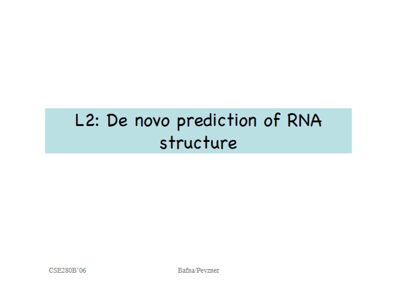 Computational Analysis of RNA Structure