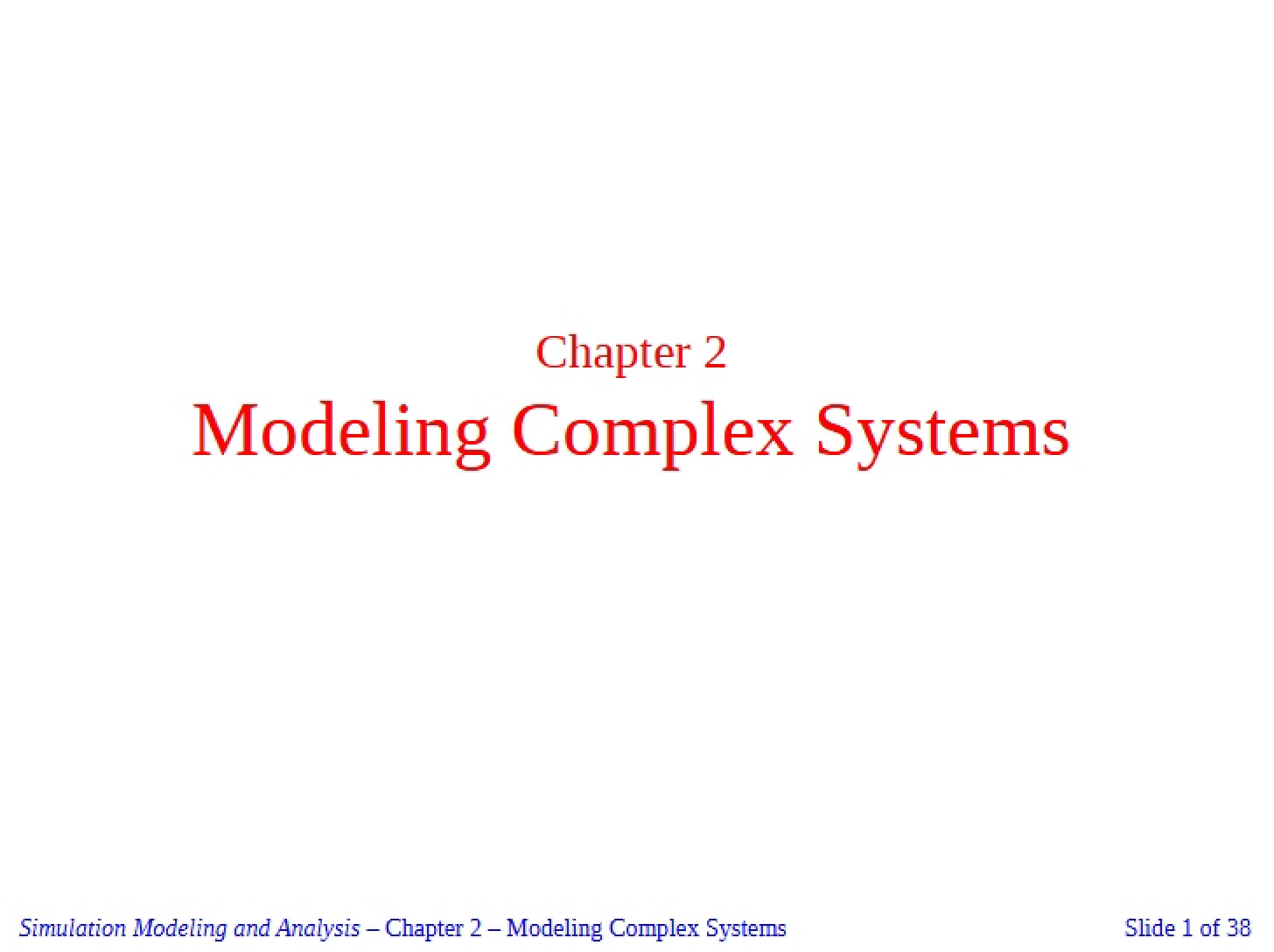 Complex System Modeling