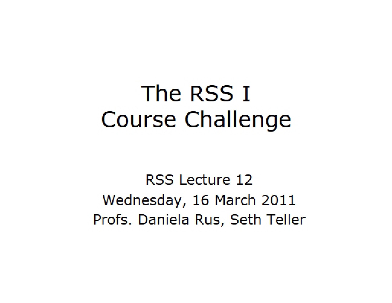 Course Challenge for RSS I