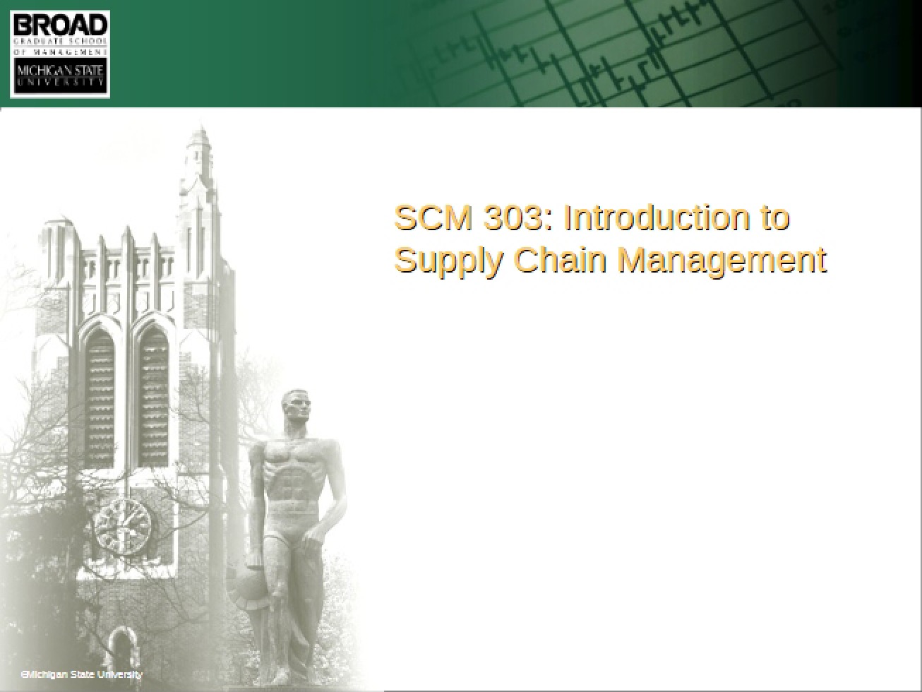 Introduction to Course - SCM 303