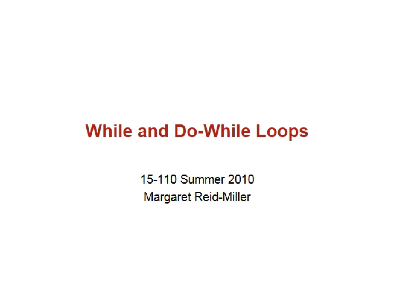 Do-While and While Loops